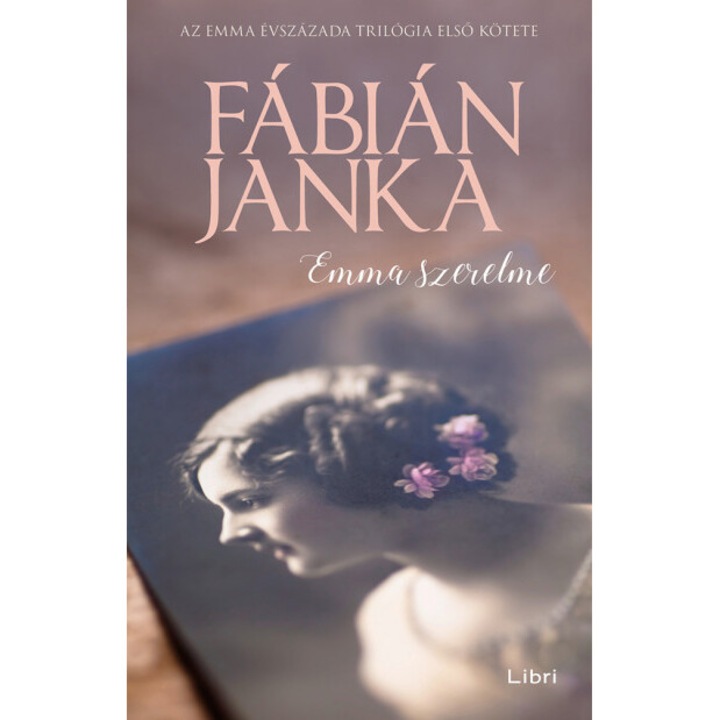 Fábián Janka: Emma szerelme
