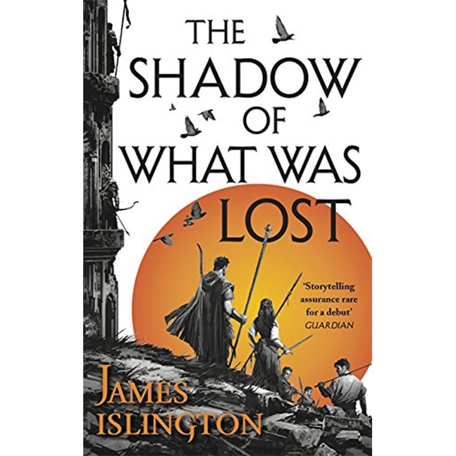 The Shadow of What Was Lost - James Islington