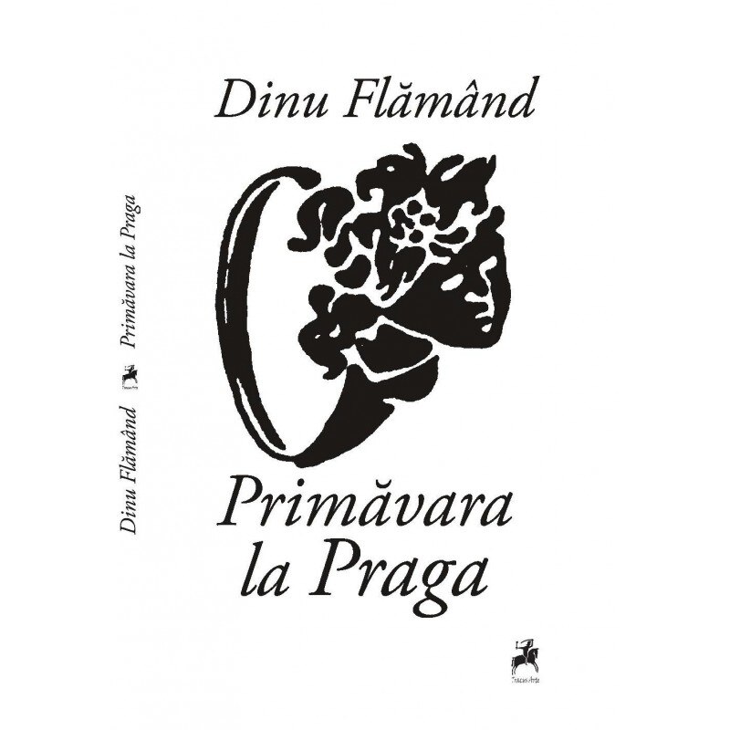 Primavara la Praga - Dinu Flamand