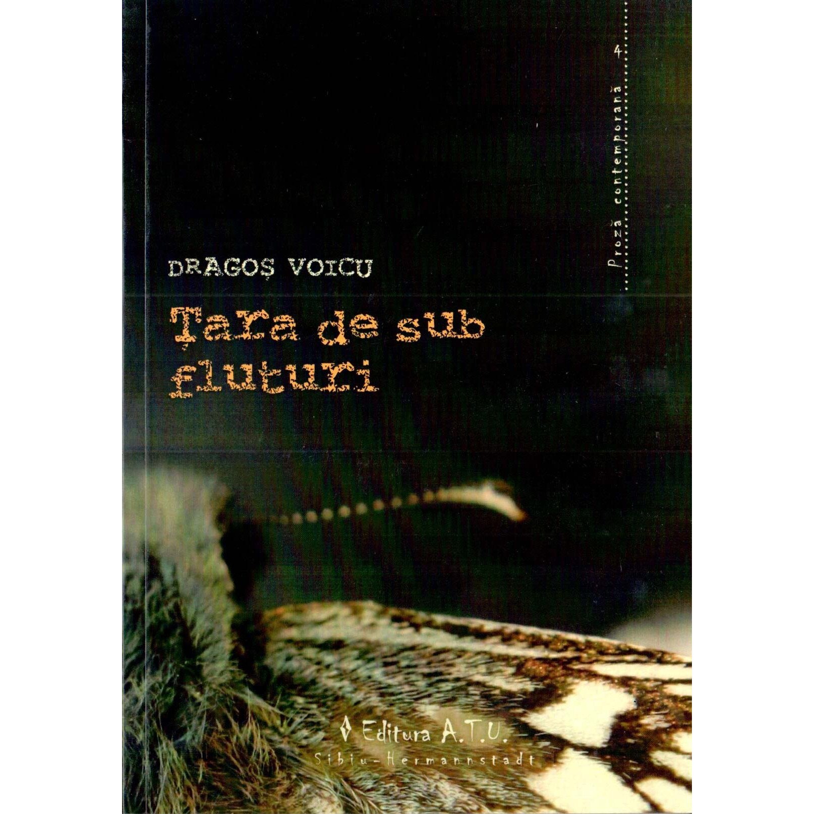 Tara de sub fluturi - Dragos Voicu
