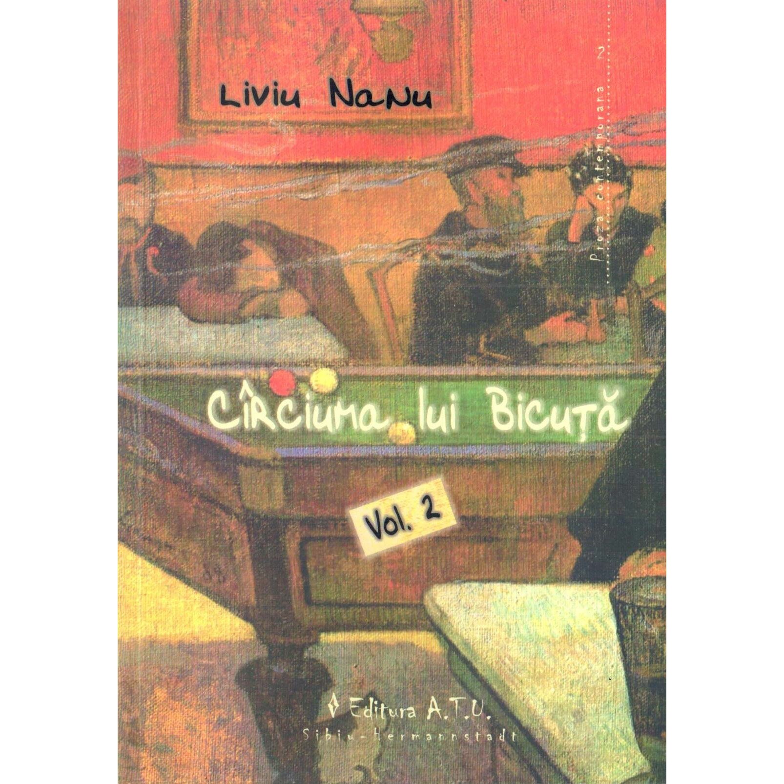 Circiuma lui Bicuta - Vol. 2 - Liviu Nanu