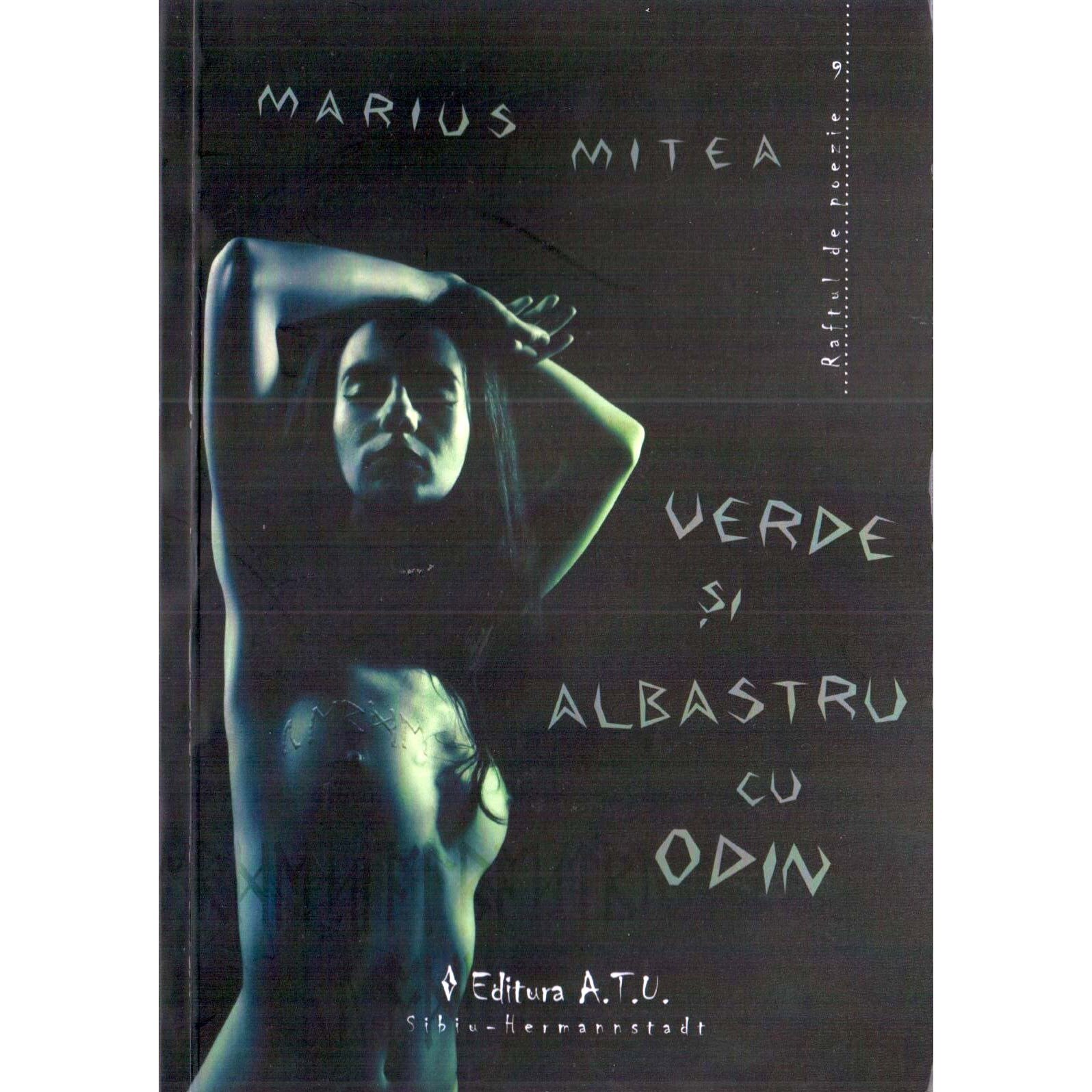 Verde si albastru cu Odin - Marius Mitea