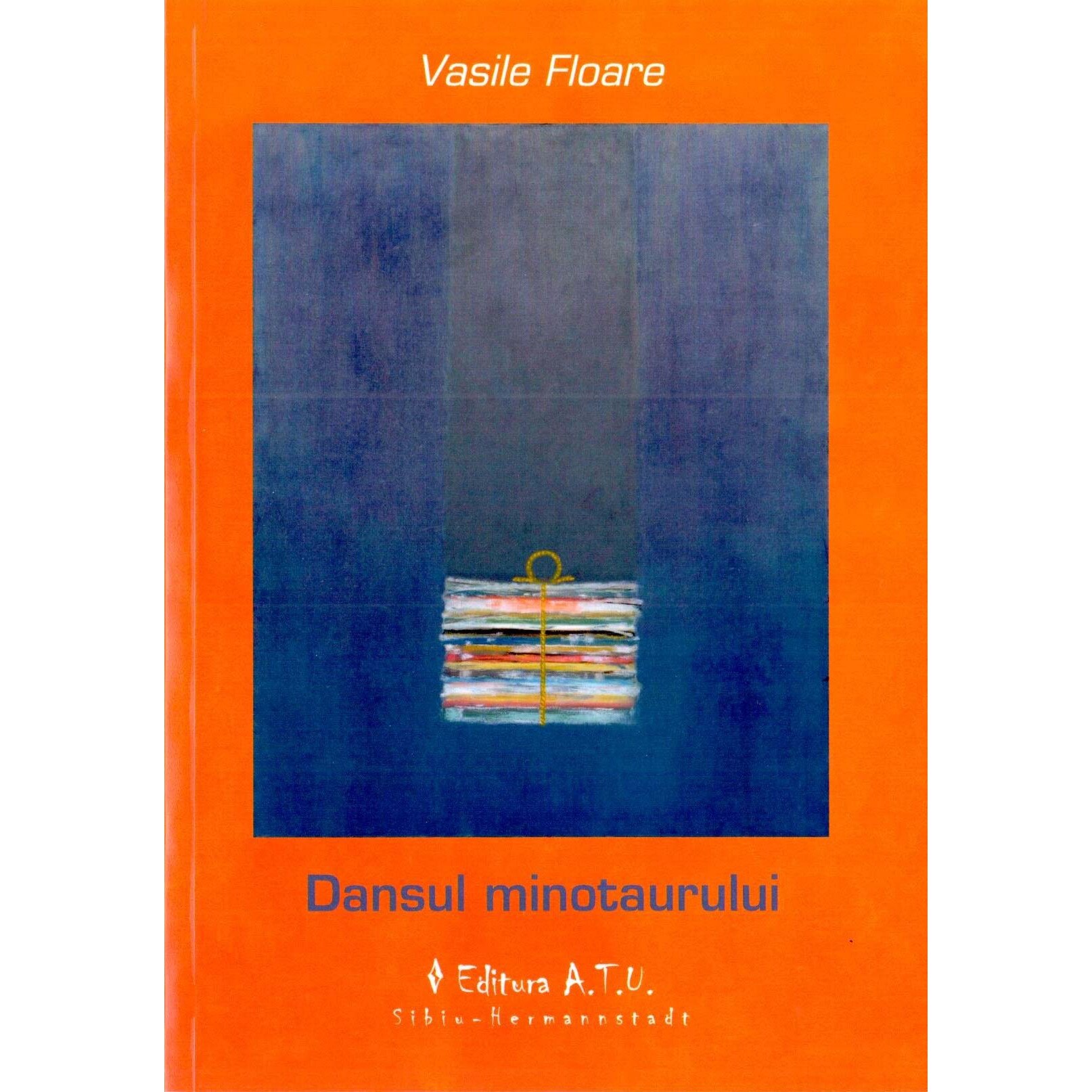 Dansul minotaurului - Vasile Floare