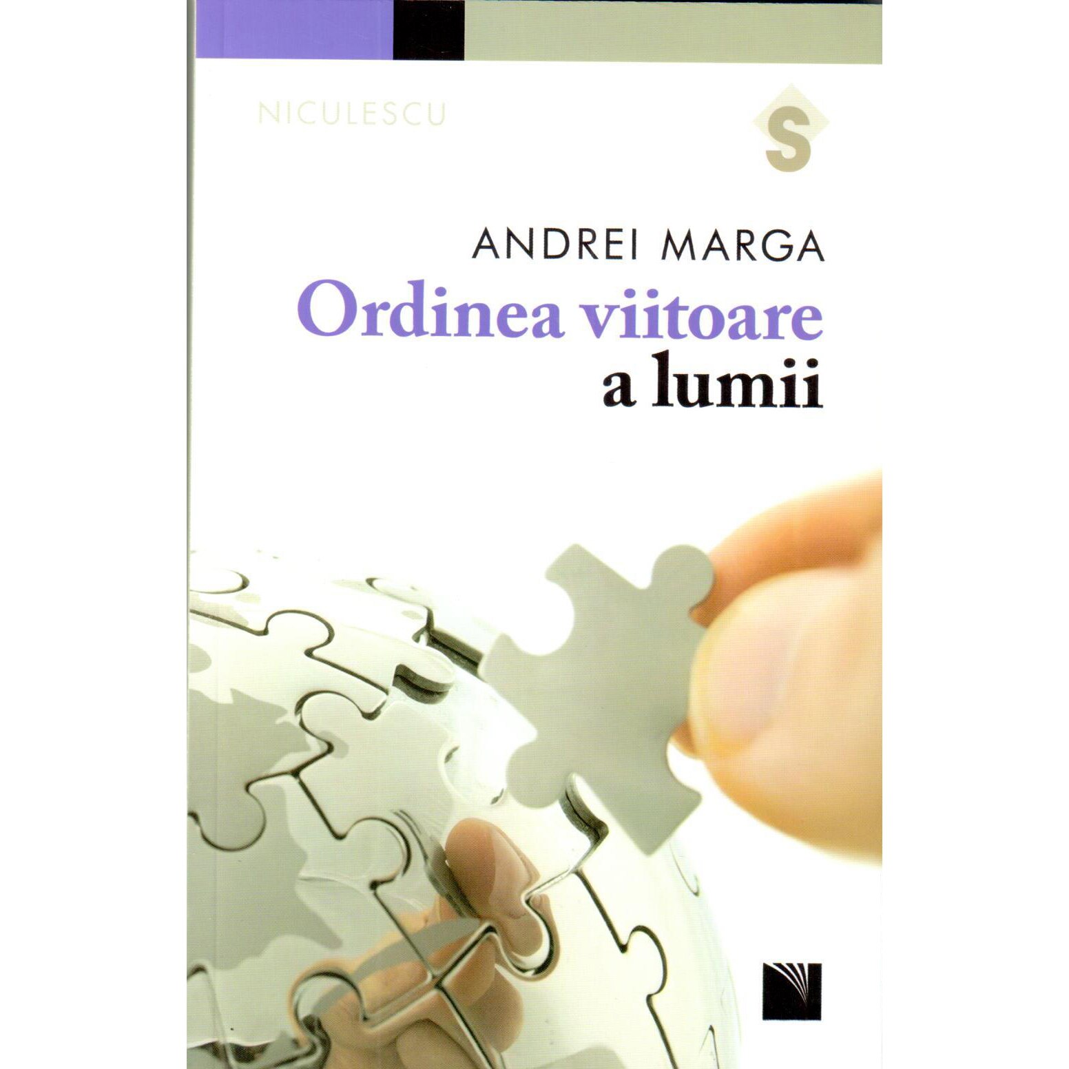 Ordinea viitoare a lumii - Andrei Marga