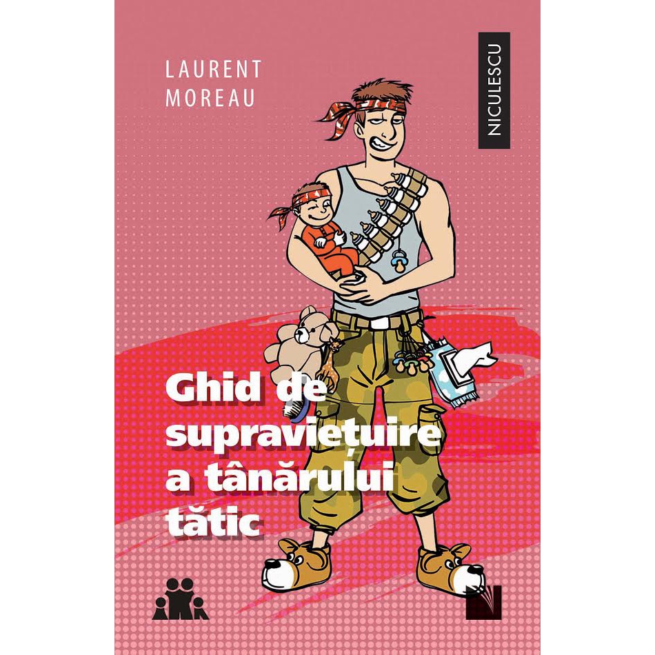 Ghid de supravietuire a tanarului tatic - Laurent Moreau