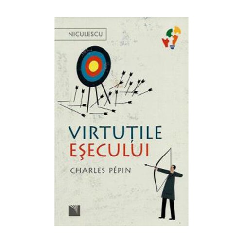 Virtutile esecului - Charles Pepin