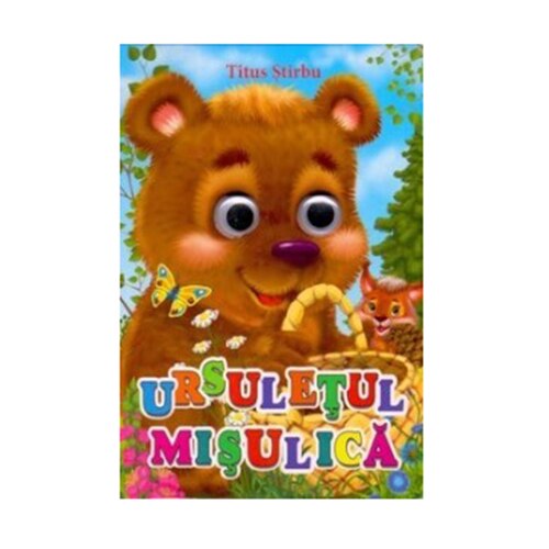 Ochisori. Ursuletul Misulica