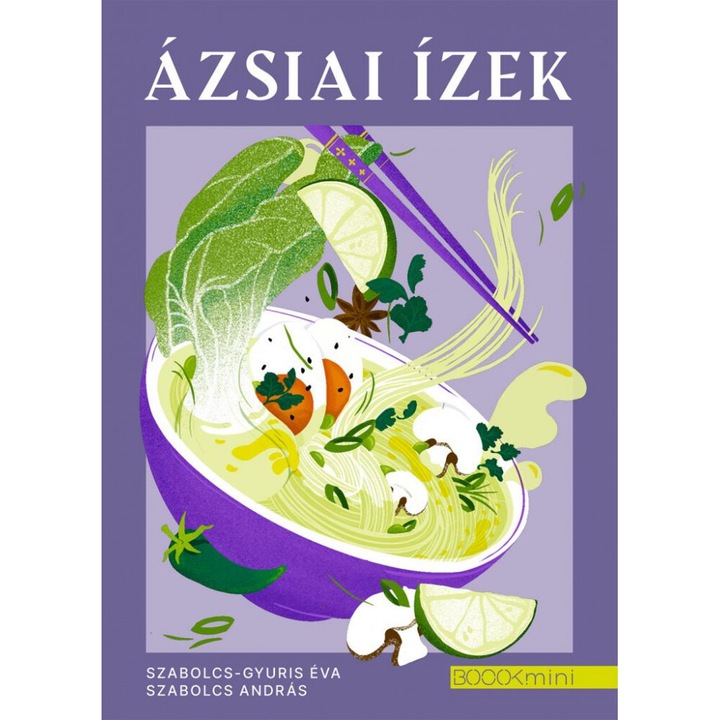 Szabolcs-Gyuris Éva, Szabolcs András; Ázsiai ízek