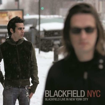 Blackfield - Live In Nyc (CD+DVD) Blackfield - Live In Nyc (CD+DVD)