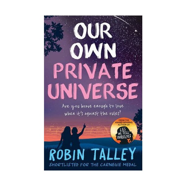 Our Own Private Universe - Robin Talley