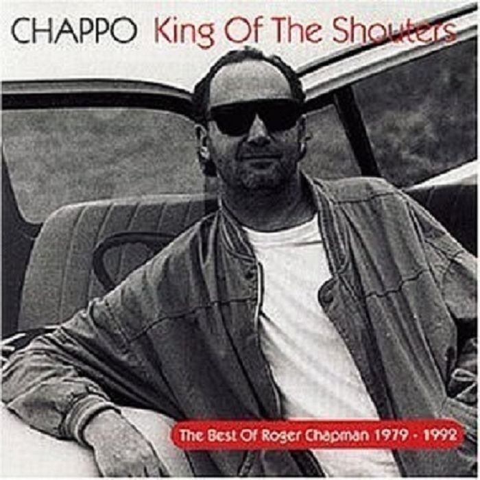 Roger Chapman - Chappo - King Of The Show [Best Of] (cd)