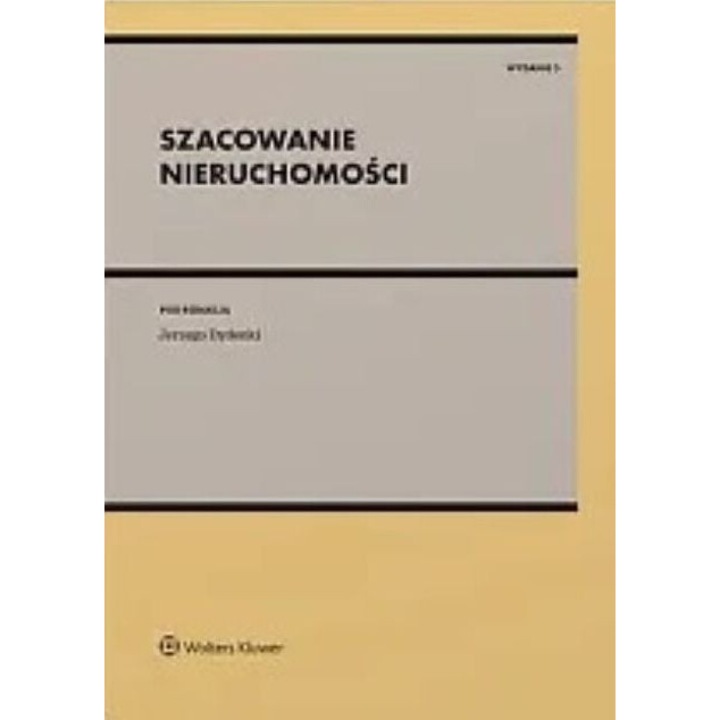 Szacowanie nieruchomosci, Opracowanie zbiorowe, 2024