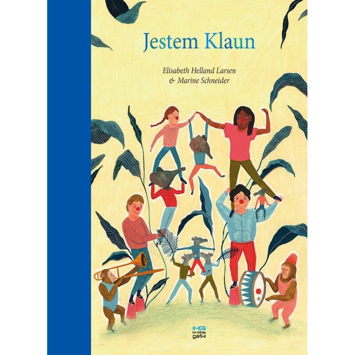 Jestem Klaun. Jestem... Tom 3, Elisabeth Helland Larsen, Marine Schneider, 2024