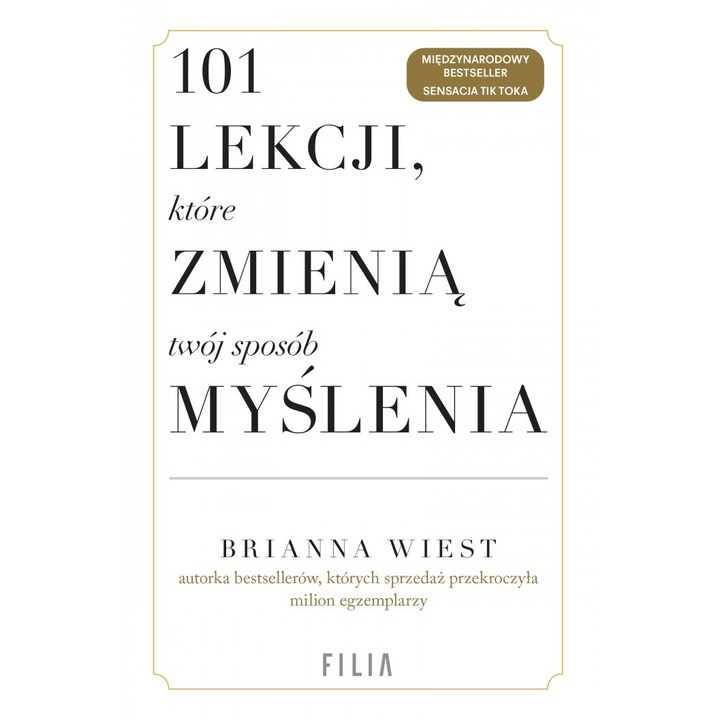 101 leckji, ktore zmienia twoj sposob myslenia, Brianna Wiest, 2024