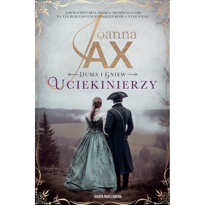 Duma i gniew. Uciekinierzy, Joanna Jax, 2024, 320 pagini, Miekka ze skrzydelkami