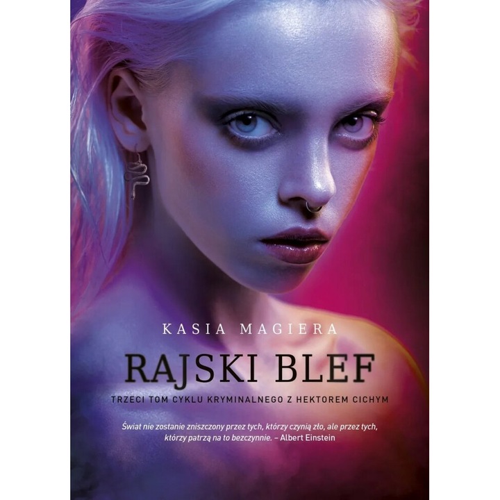 Rajski blef, Kasia Magiera, 2024, 534 pagini