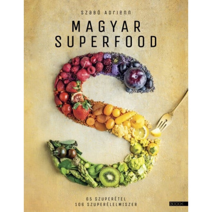 Szabó Adrienn; Magyar superfood