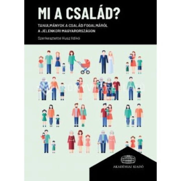 Húsz Ildikó: Mi a család