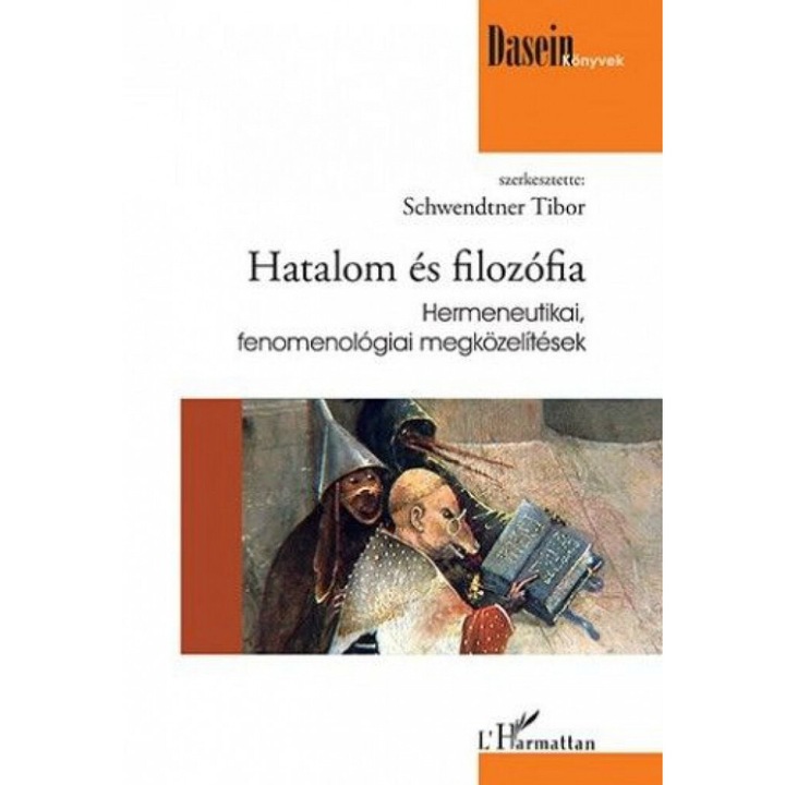 L'Harmattan: Hatalom és filozófia - Hermeneutikai, fenomenológiai megközelítések