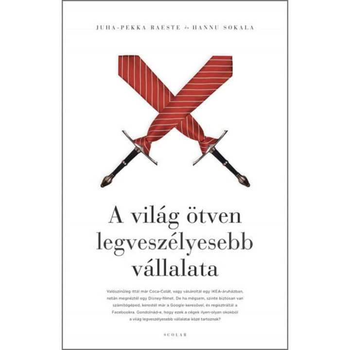 Juha-Pekka Raeste, Hannu Sokala: A világ ötven legveszélyesebb vállalata