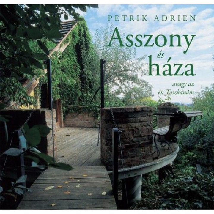 Petrik Adrien; Asszony és háza