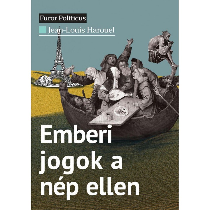 Jean-Louis Harouel: Emberi jogok a nép ellen