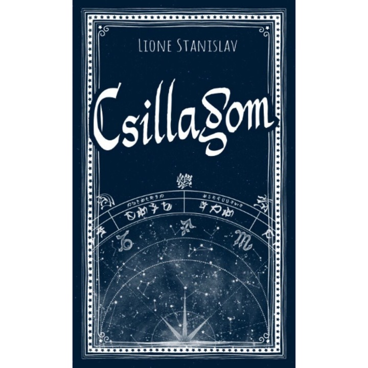 Lione Stanislav: Csillagom