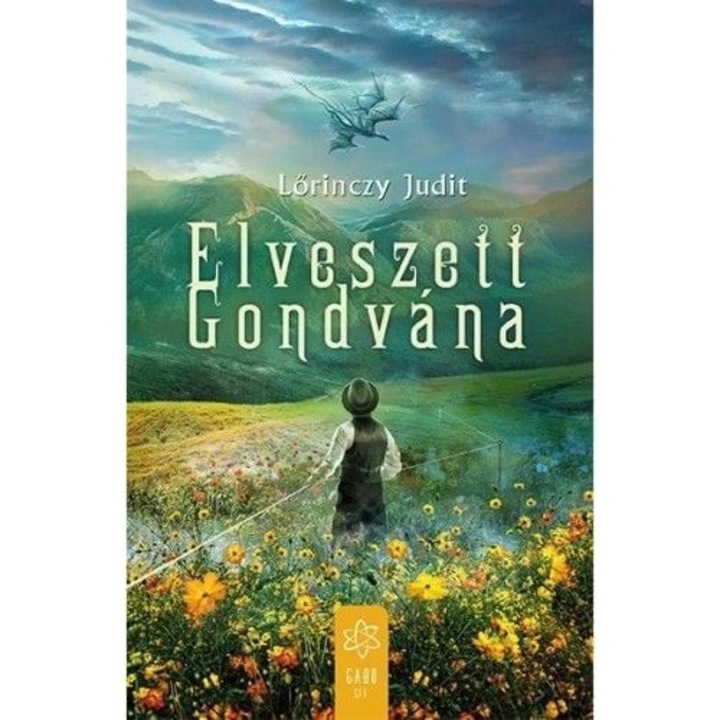 Lőrinczy Judit: Elveszett Gondvána