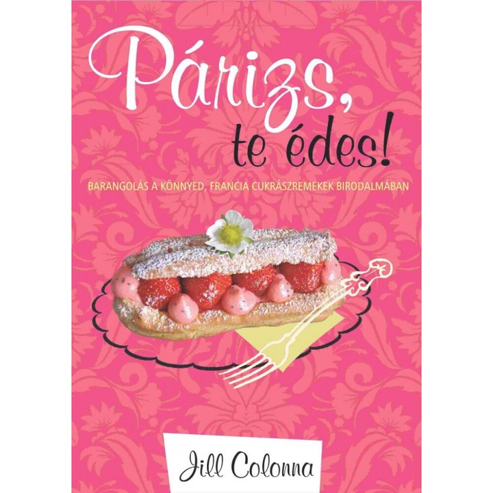 Jill Colonna; Párizs, te édes