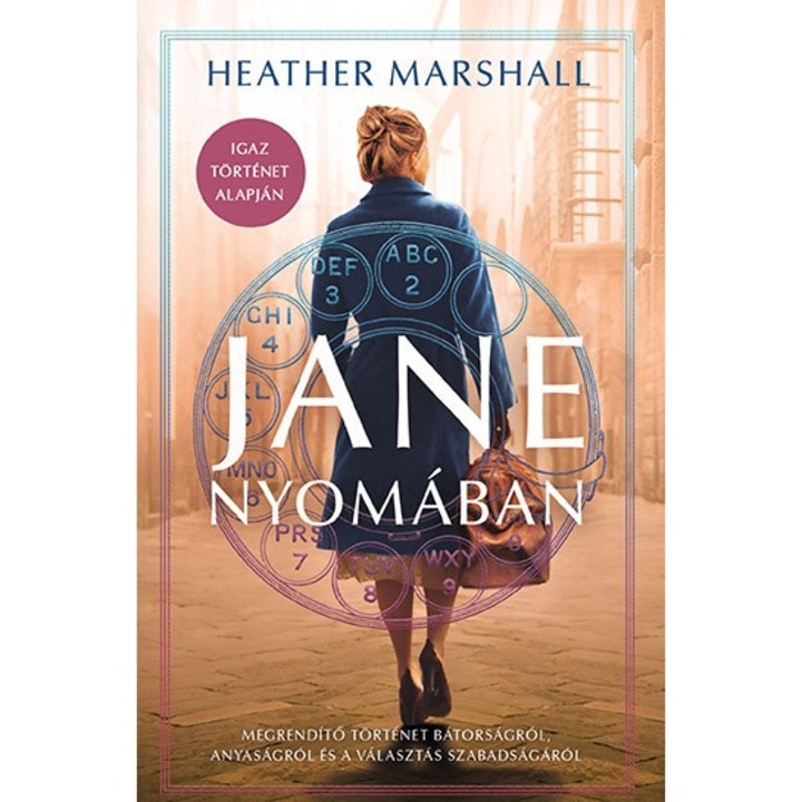 Heather Marshall: Jane nyomában - Megrendítő történet bátorságról, anyaságról és a választás szabadságáról