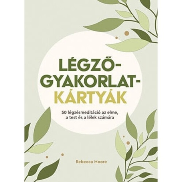 Rebecca Moore; Légzőgyakorlat-kártyák
