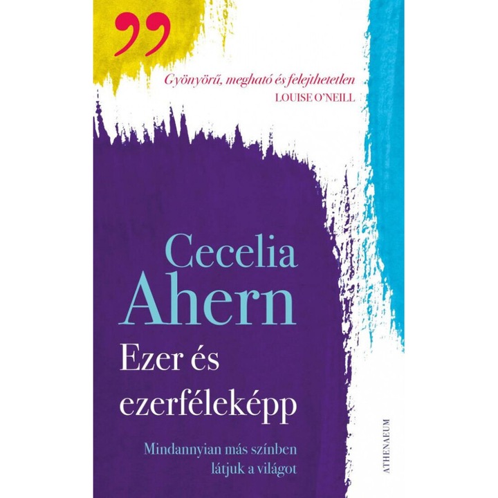 Cecelia Ahern: Ezer- és ezerféleképp