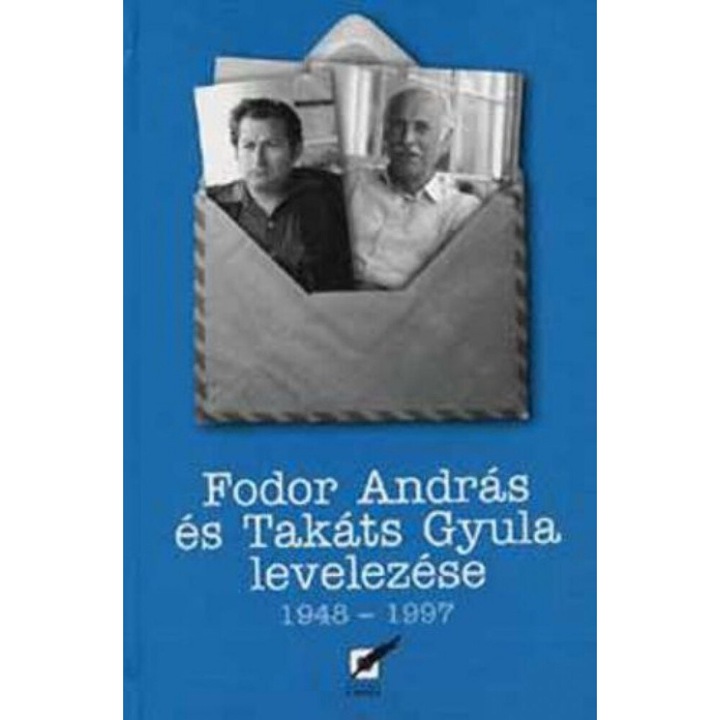 Pro Pannonia i Alapítvány: Fodor András és Takáts Gyula levelezése 1948-1997