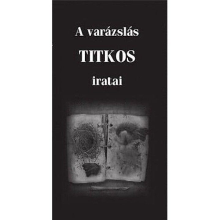 Fraternitas Mercurii Hermetis; A varázslás titkos iratai