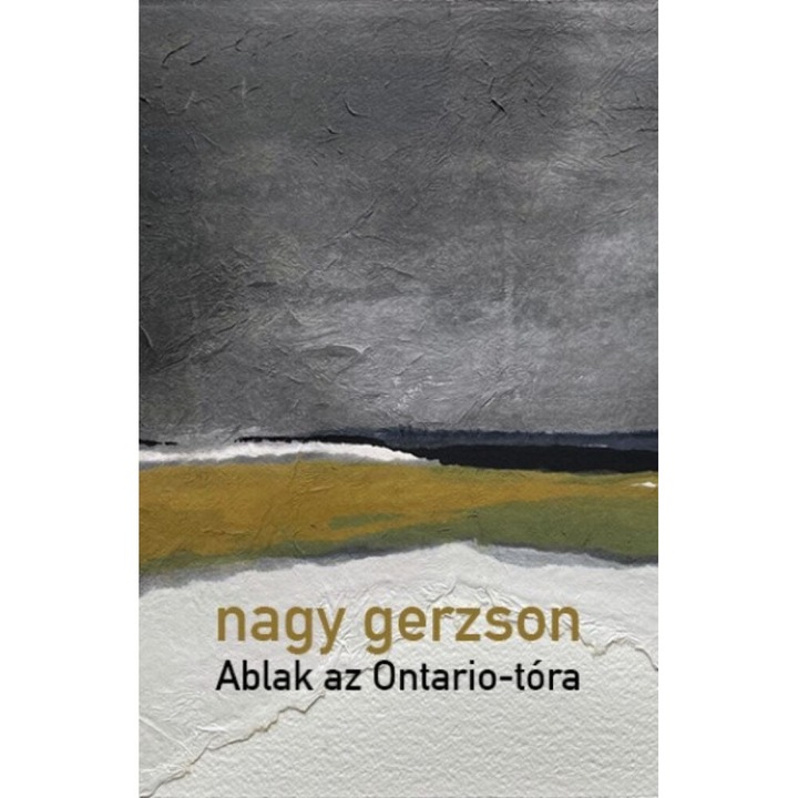 Nagy Gerzson: Ablak az Ontario-tóra