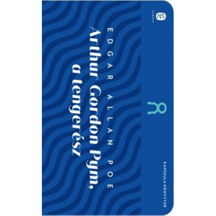 Európa Könyv: Arthur Gordon Pym, a tengerész