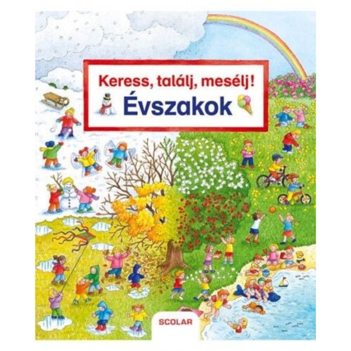 Susanne Gernhäuser; Keress, találj, mesélj! Évszakok