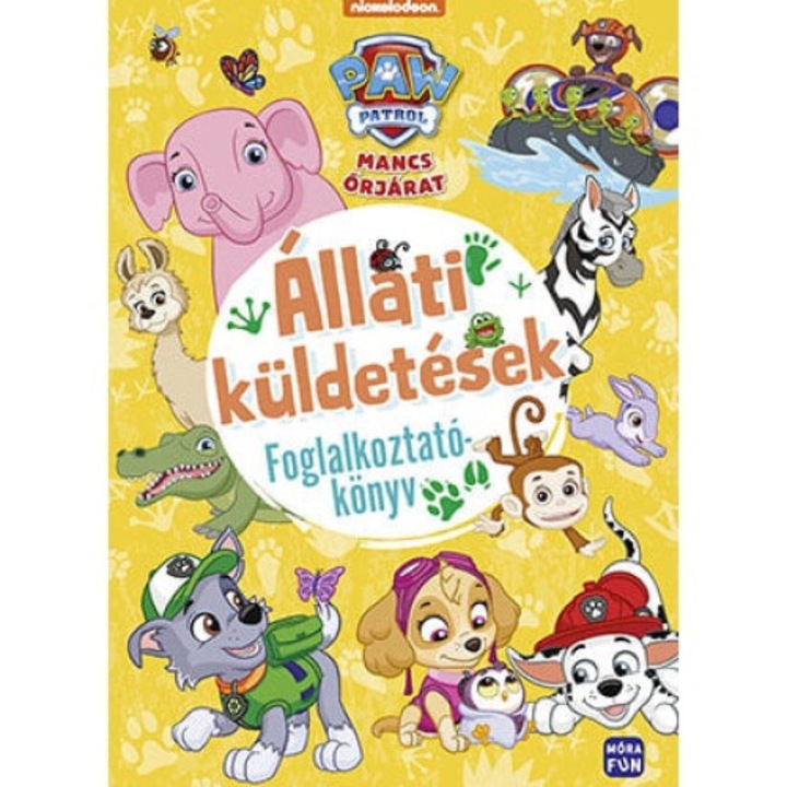 Móra Könyv: Mancs Őrjárat - Állati küldetések