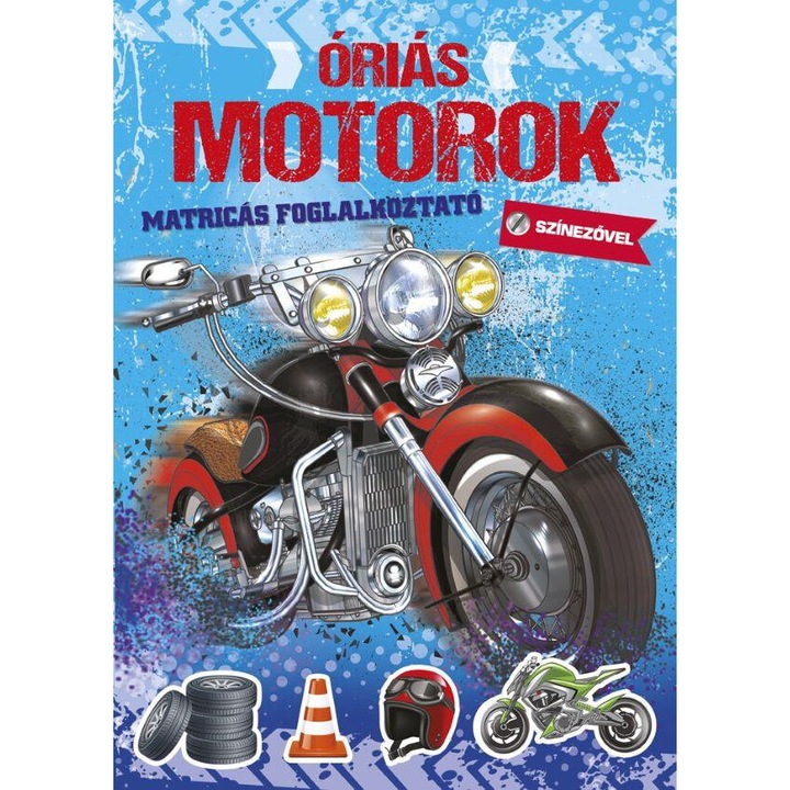 Napraforgó Könyv: Óriás motorok