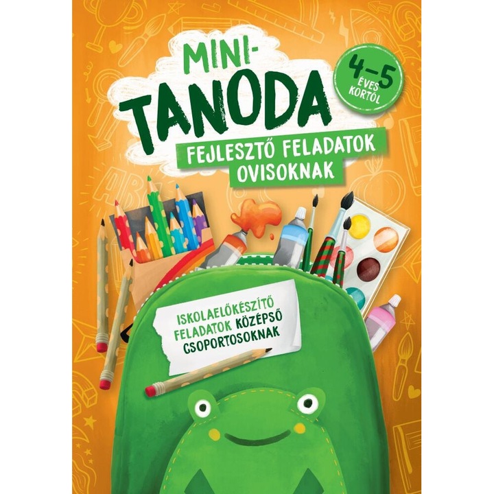 Pataki Andrea; Minitanoda - Iskolaelőkészítő feladatok középső csoportosoknak