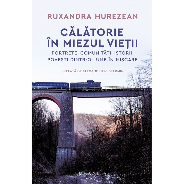 Calatorie in miezul vietii, Ruxandra Hurezean