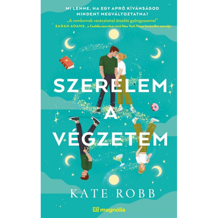 Kate Robb: Szerelem a végzetem