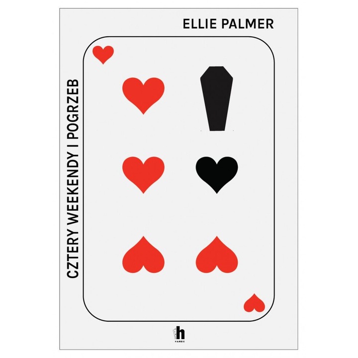 Cztery weekendy i pogrzeb, Ellie Palmer, Wydawnictwo Harde, 2024