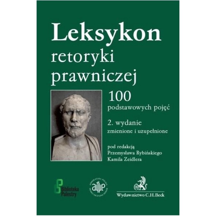 Leksykon retoryki prawniczej, Przemyslaw Rybinski, Kamila Zeidler, 2018, C.H. BECK, 14.5x20.5 cm