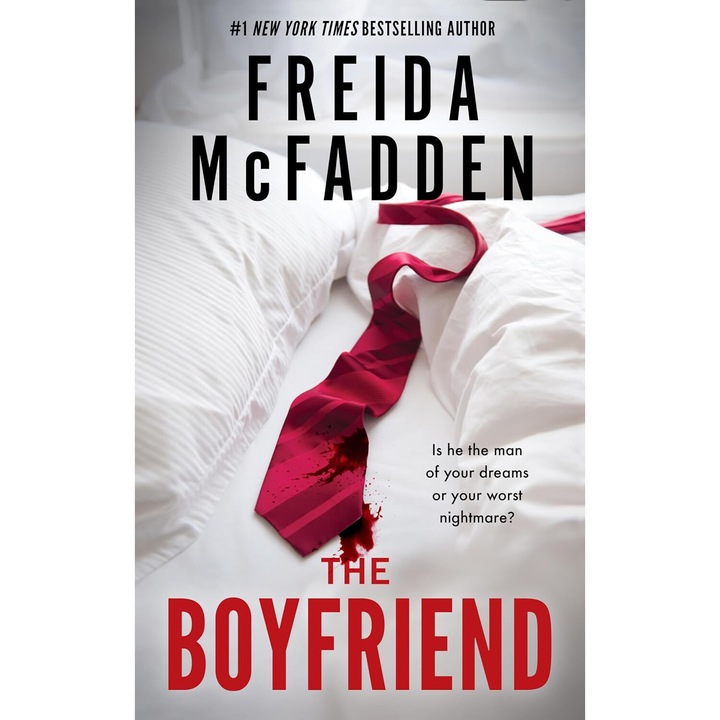 The Boyfriend - Freida McFadden, editia 2024