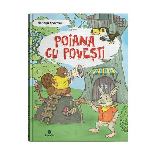 Poiana cu povesti - Editura Kreativ