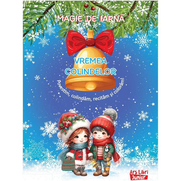 Magie de iarna - Vremea colindelor