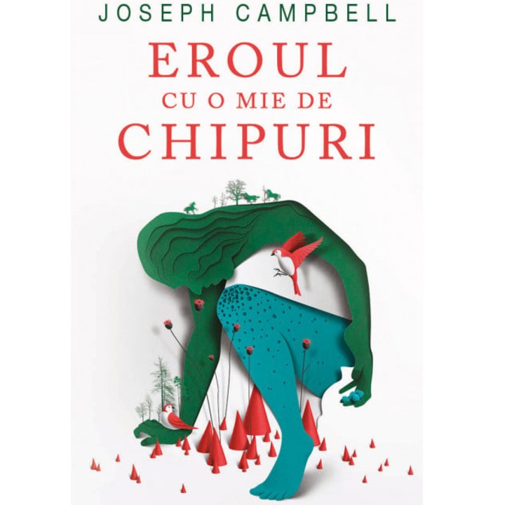 Eroul cu o mie de chipuri, Joseph Campbell
