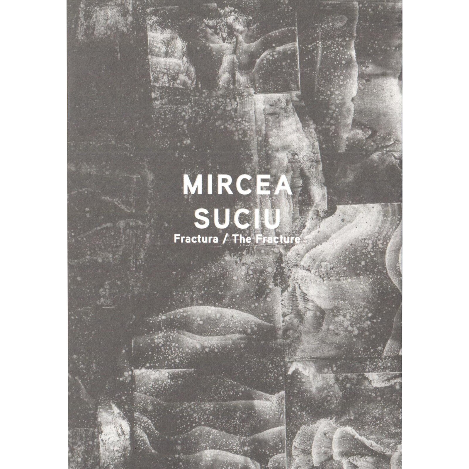 Mircea Suciu - Fractura - Mircea Suciu