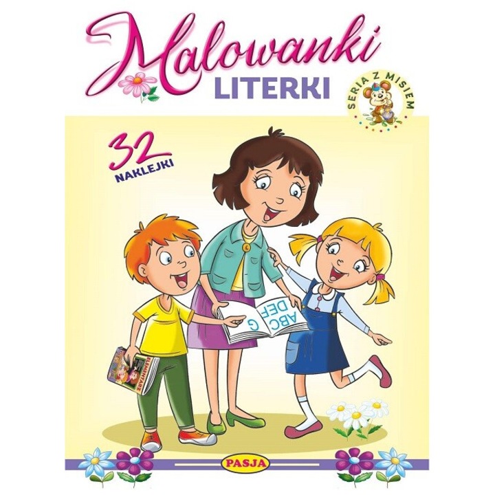 Literki. Malowanki. Seria z misiem, Wlodzimierz Kruszewski, Ernest Bledowski, 2024, 16 pagini, colorare educationala cu autocolante